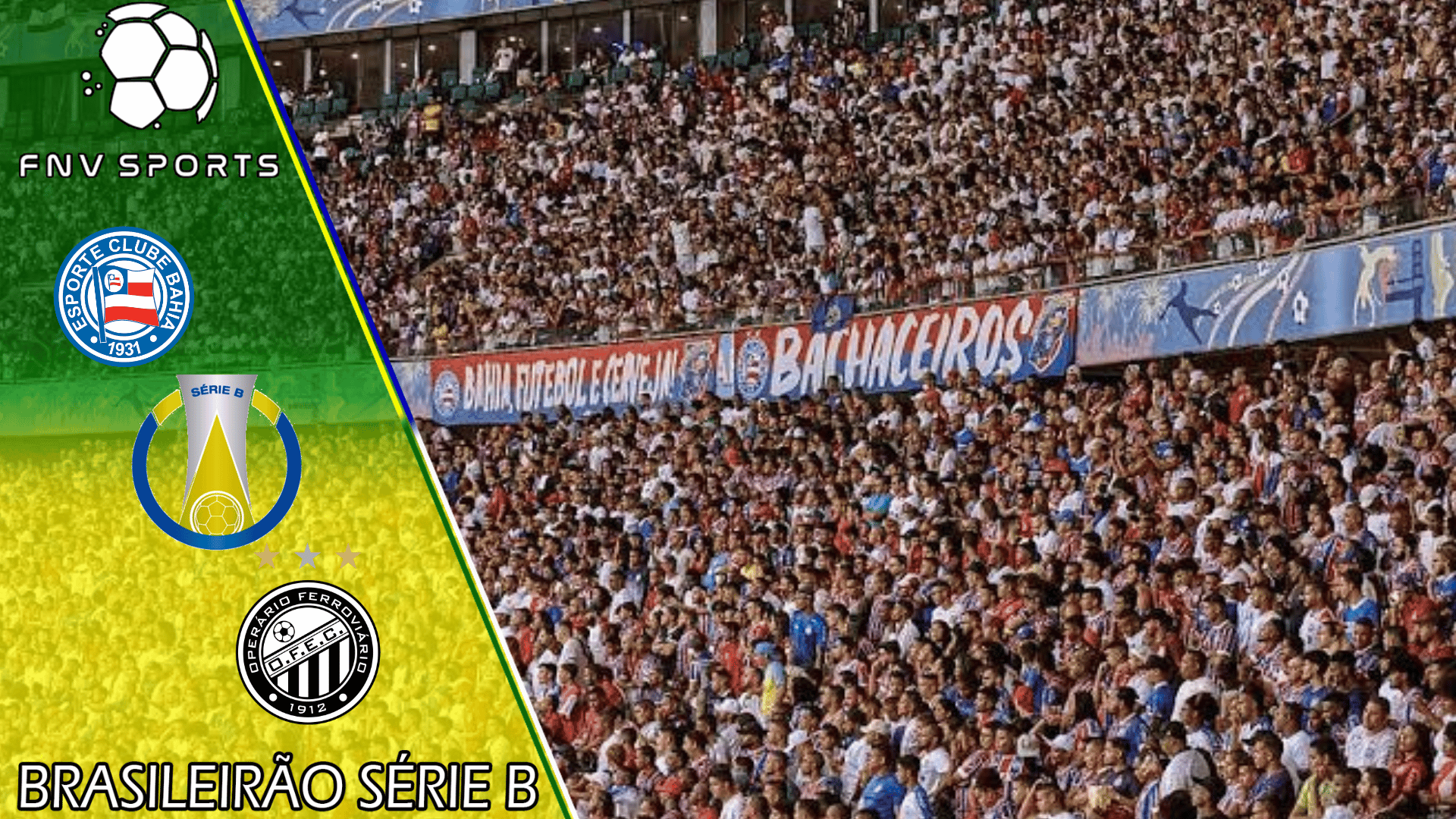 Bahia x Operário  – Prognóstico da 31ª rodada  da Série B do Brasileirão