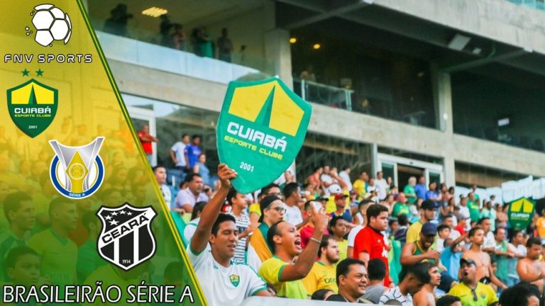 Cuiabá x Ceará – Prognóstico da 11ª rodada do Brasileirão 2021