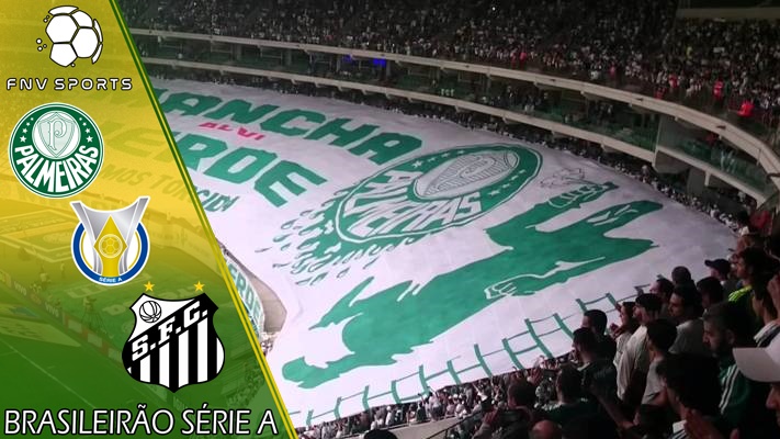 Palmeiras x Santos – Prognóstico 11ª rodada do Brasileirão 2021