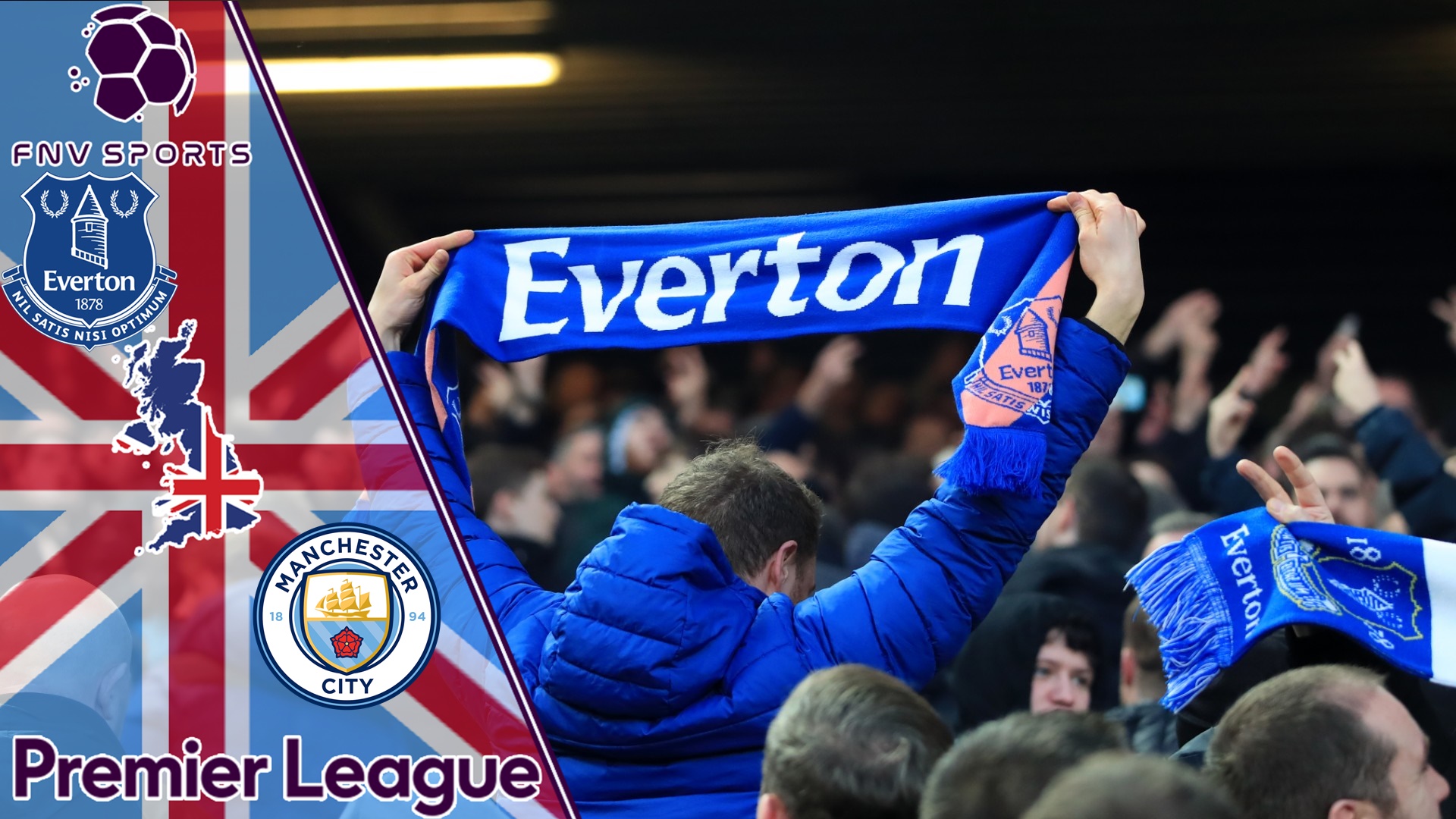 Everton x Manchester City - Prognóstico da 27ª rodada da Premier League 2021/22 (Foto Destaque: Divulgação/FNV Sports)