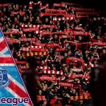 Liverpool x Everton – Prognóstico da 34ª rodada da Premier League 2021/22