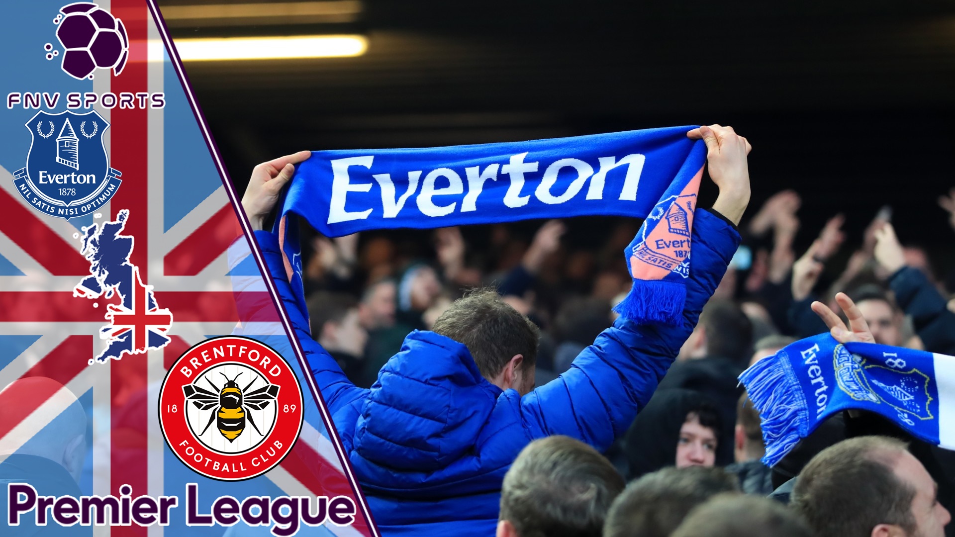 Everton x Brentford - Prognóstico da 37ª rodada da Premier League 2021/22 (Foto Destaque: Divulgação/FNV Sports)