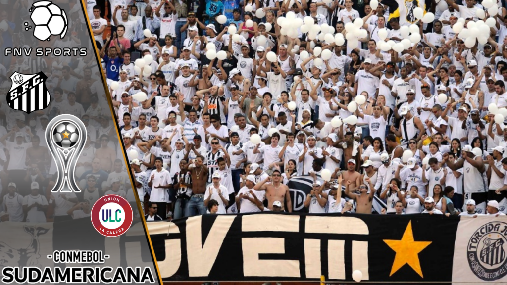 Santos x Unión La Calera Prognóstico da 5ª rodada da SulAmericana