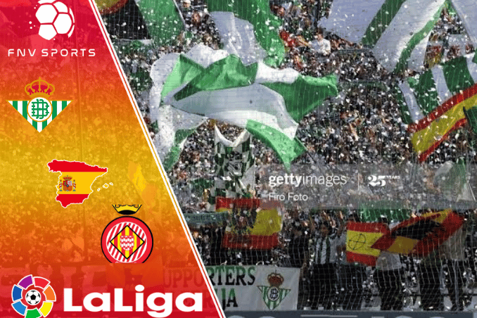 Betis x Girona – Prognóstico da 6ª rodada da La Liga 2022